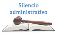 EL SILENCIO ADMINISTRATIVO. ¿QUE OCURRE SI LA ADMINISTRACIÓN NO RESUELVE NUESTRA SOLICITUD EN PLAZO?